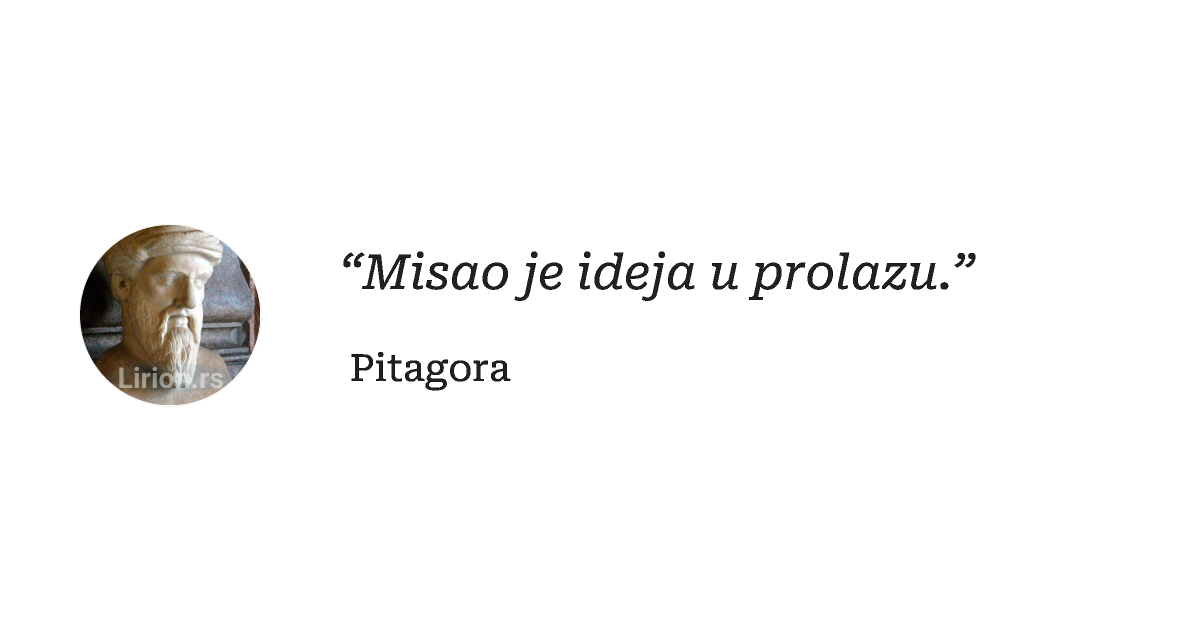 “Misao je ideja u prolazu.”