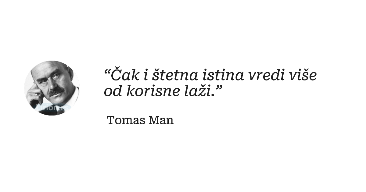 “Čak i štetna istina vredi više od korisne laži.”